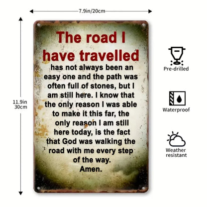 Vintage Aluminum Sign, The Way I Walk