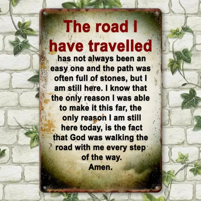 Vintage Aluminum Sign, The Way I Walk