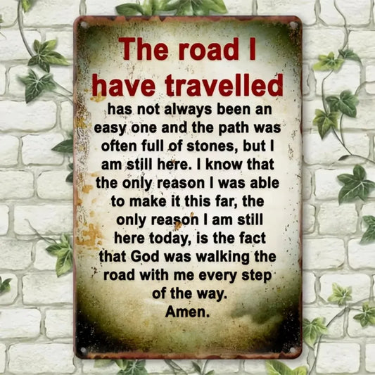 Vintage Aluminum Sign, The Way I Walk