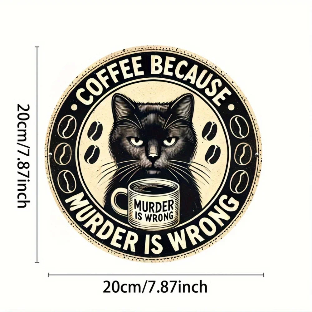 Retro Coffee Sign. Round Metal Aluminum Art