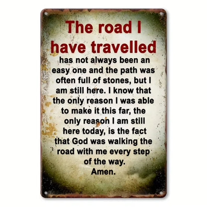 Vintage Aluminum Sign, The Way I Walk