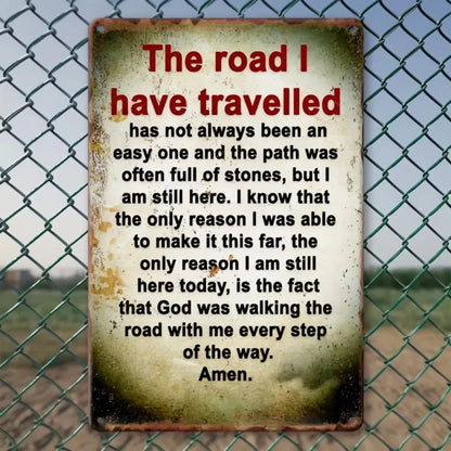 Vintage Aluminum Sign, The Way I Walk